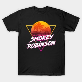 Smokey Robinson - Proud Name Retro 80s Sunset Aesthetic Design T-Shirt